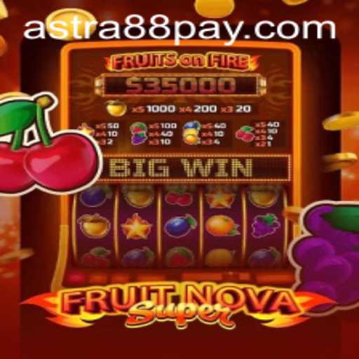 FruitNovaSuper: A Dive into the Exciting World of Online Gaming with Astra88 - Login