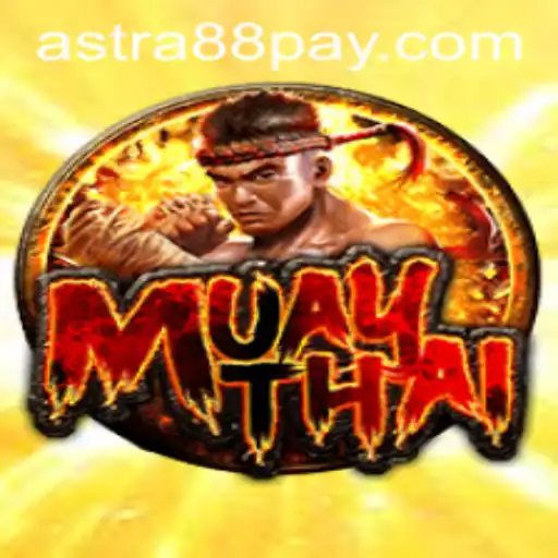 A Comprehensive Guide to MuayThai and Astra88 - Login