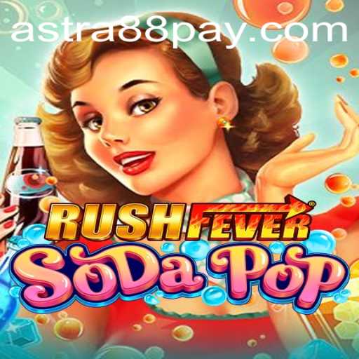 Unveiling RushFeverSodaPop: A New Gaming Phenomenon That Melds Excitement and Strategy