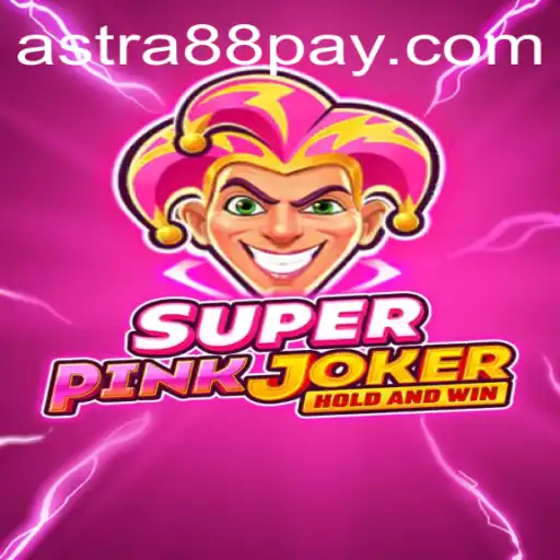 Dive into the Colorful World of SuperPinkJoker with Astra88 - Login